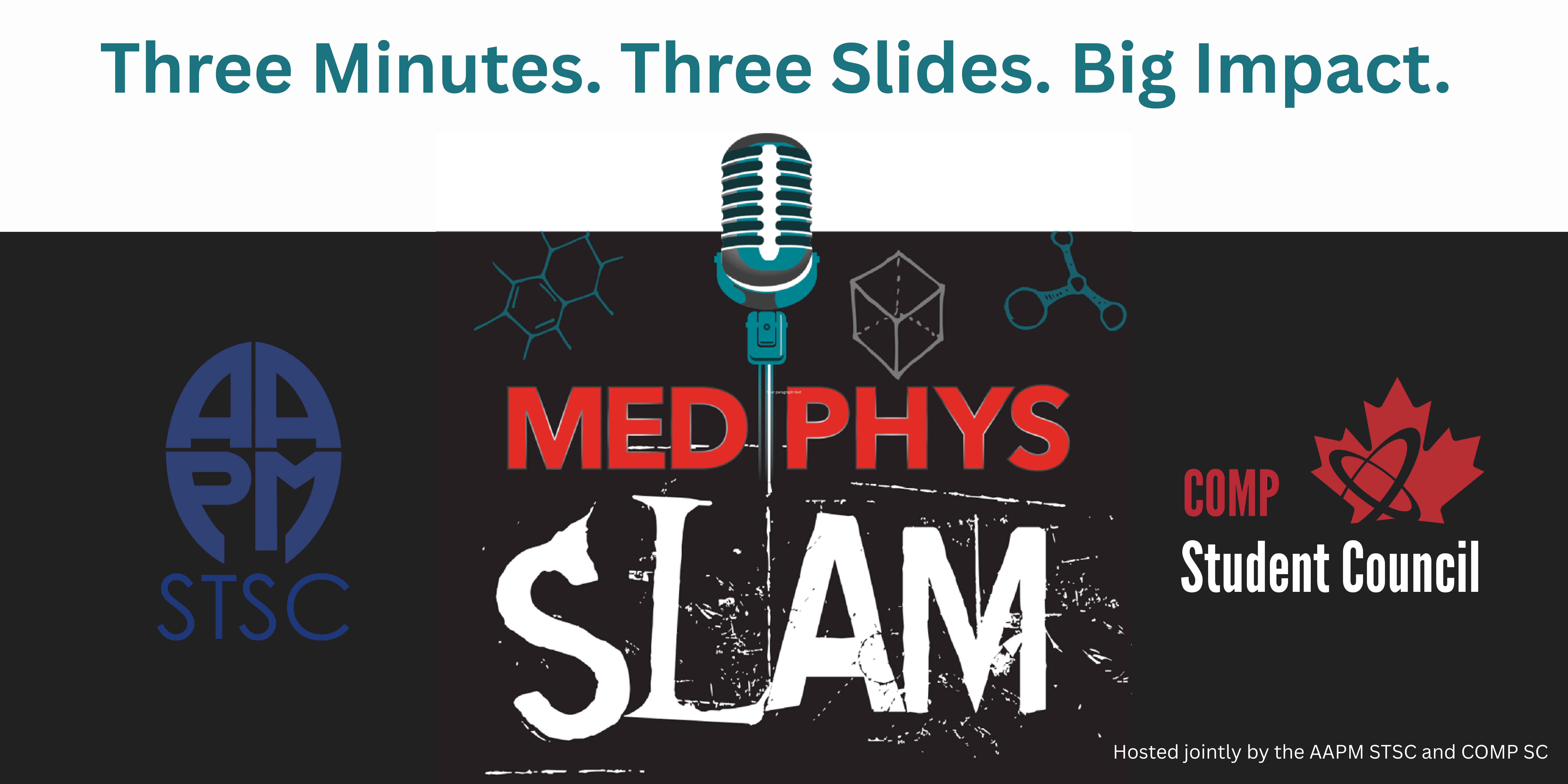 MedPhys Slam — Three Minutes. Three Slides. Big Impact.